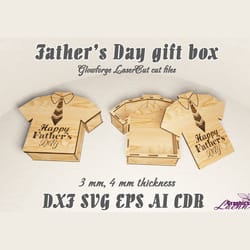 vector model father's day gift box for laser cut cnc, 3, 4, mm, glowforge, dxf cdr ai eps svg vector files for laser cut