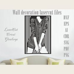 Girl/woman wall decoration laser cut glowforge cricut vector model for laser cut cnc plan, any thickness, DXF CDR ai svg