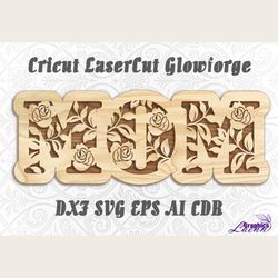 Mother's day logo, inscription vector files for laser cut, cnc plan, any thickness, glowforge, cricut DXF CDR ai eps svg