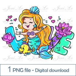 Cute Little Mermaid Love 1 PNG file baby mermaid Clipart kids Sublimation Princess design Valentine Digital Download