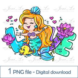 cute little mermaid love 1 png file baby mermaid clipart kids sublimation princess design valentine digital download