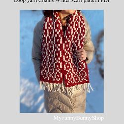 Loop yarn Chains Winter scarf pattern PDF