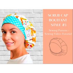 Scrub Cap Style 3 Bouffant Sewing Pattern With Video Instructions, Scrub Cap Pattern Printable, Surgical Hat Pattern
