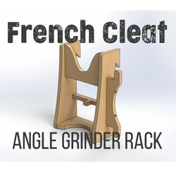 French Cleat ANGLE GRINDER Rack. (PDF plan, SVG for CNC)