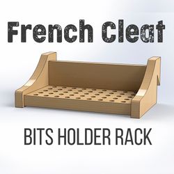 French Cleat BITS HOLDER Rack. (PDF plan, SVG for CNC)