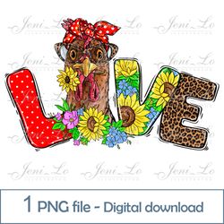 Love Chicken 1 PNG file Farm Animal Clipart Sublimation Sunflower design Funny Chicken Leopard print Digital Download
