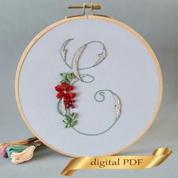 Floral alphabet letter E pdf hand embroidery beginner Flower monogram ribbon embroidery