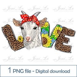 Love Goat 1 PNG file Farm Animal Clipart Sublimation Sunflower design Cute Goat Leopard print Digital Download