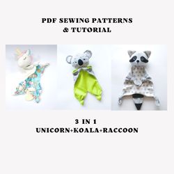 Set of 3 sewing patterns Raccoon Lovey, Unicorn Lovey and Koala Lovey, Baby comforter pattern