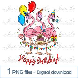 Flamingo Birthday 1 PNG file happy Birthday Clipart Sublimation Funny Flamingos design Holiday Digital Download