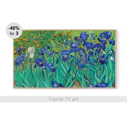 samsung frame tv art vincent van gogh irises, frame tv art painting, frame tv art flowers, frame tv art vintage | 335