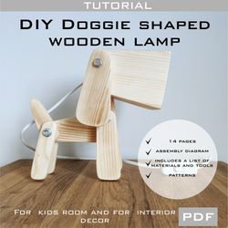 Diy doggie shaped wooden lamp for kids room pdf. Nursery dog wooden lampshade tutorial. Baby table light lamp decor