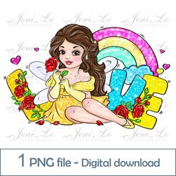 Baby Fairy Rose Love 1 PNG file Little Princess Clipart glitter letters Sublimation Rainbow design Digital Download