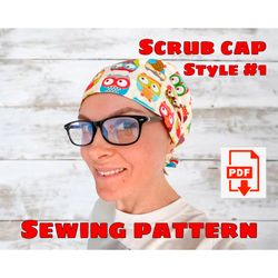 Scrub Cap Style 1 Sewing Pattern, Printable Scrub Hat Sewing Pattern,Surgical Hat Pattern, Medical Cap Unisex Pattern