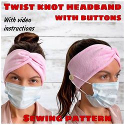 Twist Knot Headband With Buttons Sewing Pattern With Video, Ear Warmer, Turban Headband, Headwrap, Single Knot Headband,