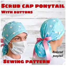 Scrub Cap Style 4-3 With Small Ponytail Pattern With buttons Printable Hat Sewing Pattern, Surgical Hat Pattern,Medica