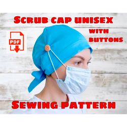 Scrub Cap Sewing Pattern Style 6 With Buttons, Printable Scrub Hat,Surgical Hat Pattern,Medical Cap Pattern,Unisex Cap