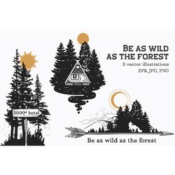 Digital files: Be as wild as the forest. Vector art. EPS, JPG, PNG