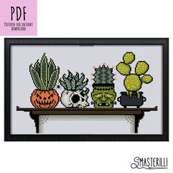 Halloween cacti cross stitch pattern PDF , potted plants on shelf in halloween style embroidery design , spooky decor