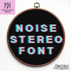 Modern alphabet cross stitch pattern PDF , noise stereo letters and numbers , glitch gaming font counted xstitch
