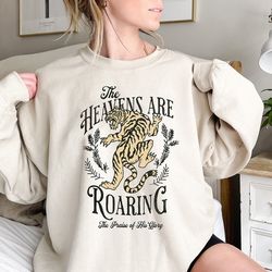 the heavens are roaring shirt, christian oversized shirts, bible verse faith based apparel, christian gifts for her