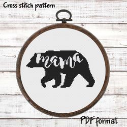 Mama bear cross stitch pattern, Modern cross stitch pattern PDF, animals cross stitch picture, easy cross stitch design