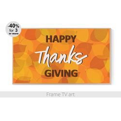 Samsung Frame TV Art Thanksgiving, Frame TV Art Thankful, Samsung Art TV fall, Digital Download Frame TV art 4K | 065