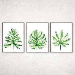 Green Leaves Print Set of 3 Watercolor Leaves Print, Monstera Leaves Art Print, Living Room Decor, Watercolor botanical