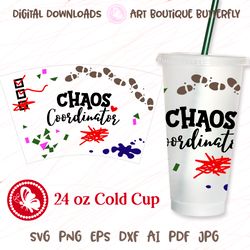 Chaos coordinator Mom Teacher gifts 24 OZ cold cup wrap Coffee cup Template Digital downloads Personalized gifts