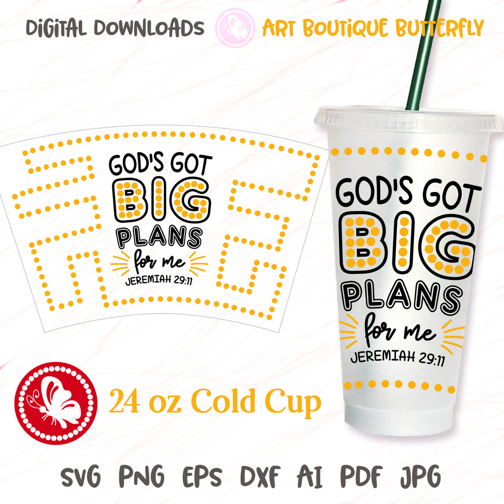 God's Got BIG Plans For Me 24OZ cold cup art.jpg