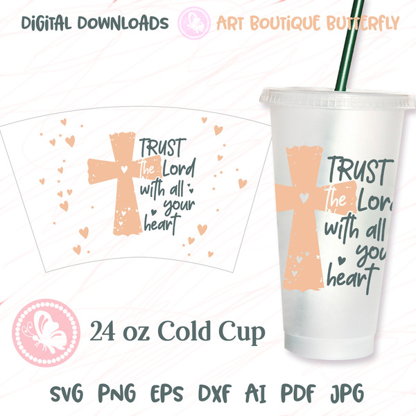Trust the Lord with all your heart 24OZ cold cup wrap.jpg