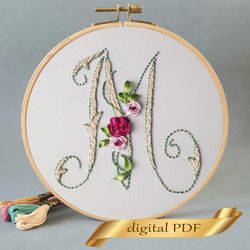 Floral alphabet letter M pdf hand embroidery beginner Flower monogram ribbon embroidery