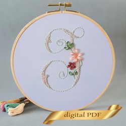Floral alphabet letter J pdf hand embroidery beginner Flower monogram ribbon embroidery