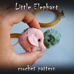 Little Elephant crochet pattern, amigurumi toy pattern, crochet brooch DIY, crochet tutorial, how to crochet guide