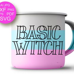 Basic Witch shirt design Halloween gifts Digital downloads