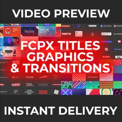 Titles Graphics & Transitions for Final Cut Pro X. Transitions, Titles Animations, Logo Stings, Backgrounds, Icons