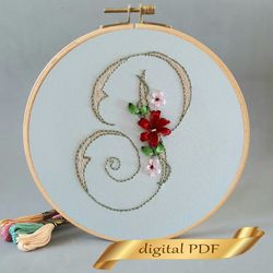 Floral alphabet letter P pdf hand embroidery beginner Flower monogram ribbon embroidery