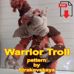 Tutorial: TROLL WARRIOR Terrible. Crochet pattern version 3
