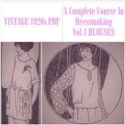 Digital | Vintage Sewing Pattern | Vintage 1921 A Complete Course In Dressmaking Vol.4 BLOUSES | ENGLISH PDF