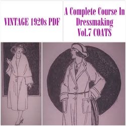 Digital | Vintage Sewing Pattern | Vintage 1921 A Complete Course In Dressmaking Vol.7 COATS | ENGLISH PDF
