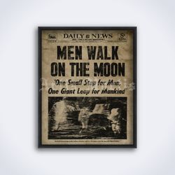 Men Walk on the Moon, vintage 1969 newspaper, Apollo 11 history, printable art, print, poster (Digital Download)