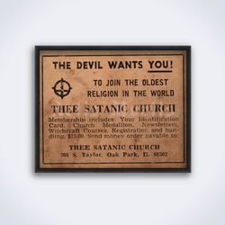 The Devil Wants You - Thee Satanic Church ad, printable art, print, poster (Digital Download)
