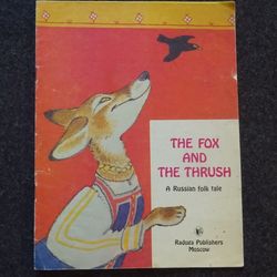 The fox and the thrush. Rare book 1984 Literature children book in English Fairy Tale Vintage illustrated kid book USSR