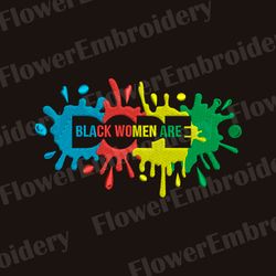 Black woman are dope design African american embroidery designs Black woman are dope Black lives matter Black woman pes