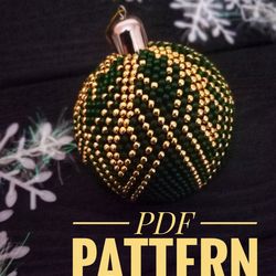 PATTERN Bead ball toy for Christmas tree , Ball toy for Christmas