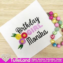 Birthday Girl Princess with Flowers 1 st birthday Design Applique for Machine Embroidery