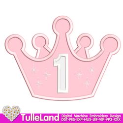 Birthday Crown with number One little princess little miss daddy's mommy's Design Applique for Machine Embroidery