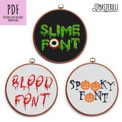 Halloween alphabet cross stitch pattern PDF , set of 3 cross stitch fonts: blood letters , slime font , gothic alphabet