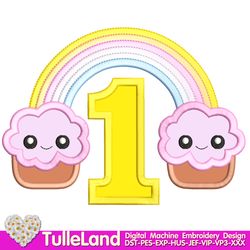 Rainbow with cute Cupcakes smile first number one birthday Design Applique for Machine Embroidery