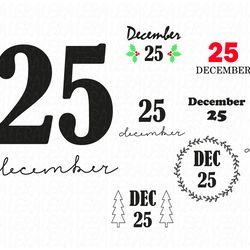 Bundle December 25 SVG files, Christmas Svg, Digital download